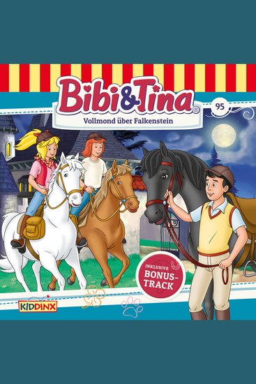 Bibi & Tina Folge 95: Vollmond über Falkenstein - cover