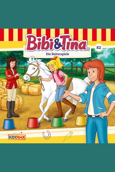 Bibi & Tina Folge 82: Die Reiterspiele - cover
