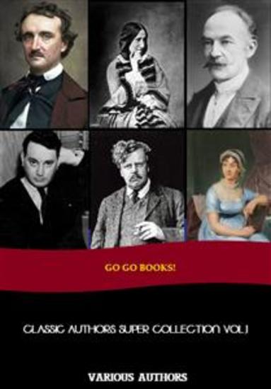 Classic Authors Super Collection 1 - Jane Austen GK Chesterton Thomas Wolfe Edgar Allan Poe Thomas Hardy Plato George Eliot - cover