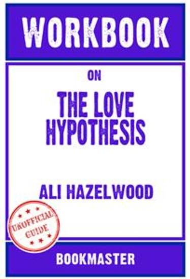 Workbook on The Love Hypothesis by Ali Hazelwood | Discussions Made Easy - cover