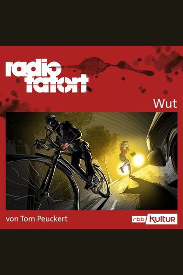 ARD Radio Tatort Wut - Radio Tatort rbb (Ungekürzt) - cover