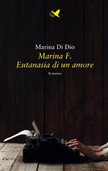 Marina F Eutanasia di un amore - cover