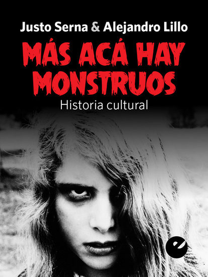 Más acá hay monstruos - Historia cultural - cover