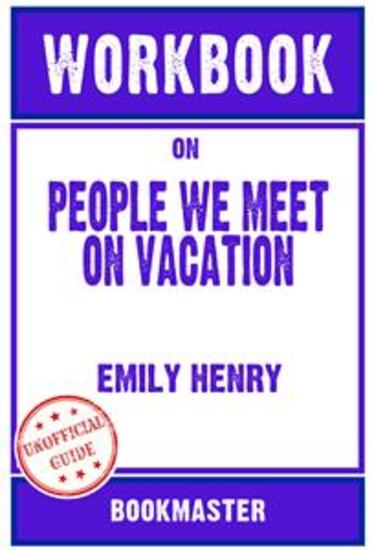Workbook on People We Meet on Vacation by Emily Henry | Discussions Made Easy - cover