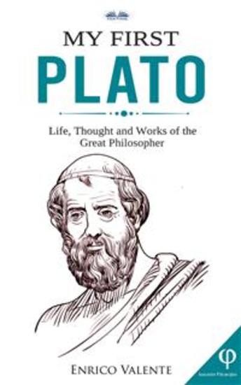 My First Plato - Life Thought And Works Of The Great Philosopher - cover