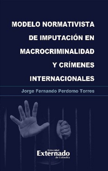 Modelo normativista de imputación en macrocriminalidad y crímenes internacionales - cover