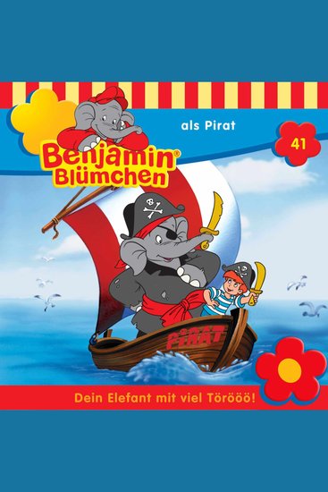 Benjamin Blümchen Folge 41: Benjamin als Pirat - cover