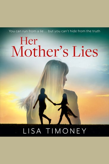 Her Mother’s Lies: An emotional new family drama filled with secrets lies and a search for the shocking truth for 2023 - cover