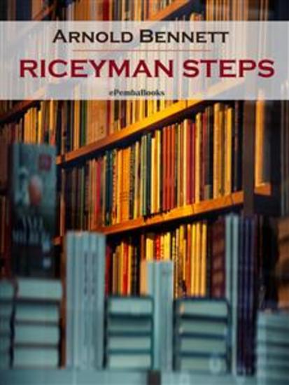 Riceyman Steps (Annotated) - cover