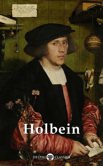 Delphi Complete Works of Hans Holbein the Younger (Illustrated) - cover