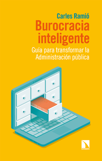 Burocracia inteligente - Guía para transformar la Administración pública - cover