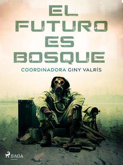 El futuro es bosque - cover