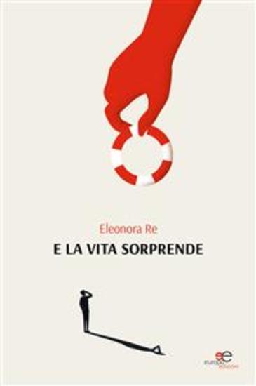 E la vita sorprende - cover