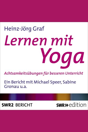 Lernen mit Yoga - Achtsamkeitsübungen für besseren Unterricht - cover