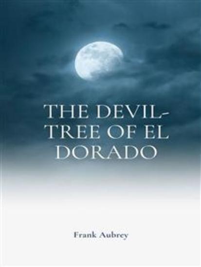 The Devil-tree of El Dorado - cover