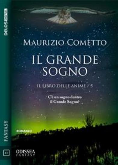 Il grande sogno - Il libro delle anime 5 - cover