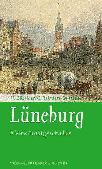 Lüneburg - Kleine Stadtgeschichte - Kleine Stadtgeschichte - cover