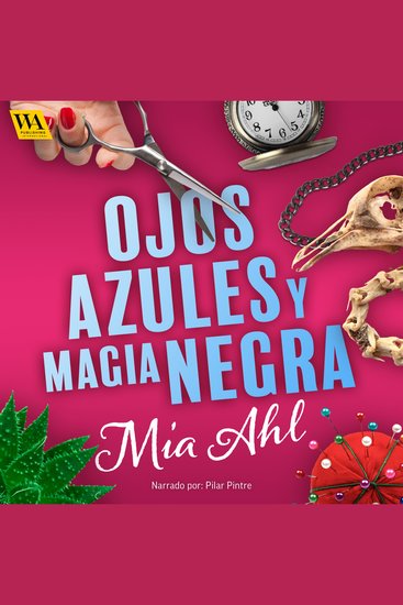 Ojos azules y magia negra - cover