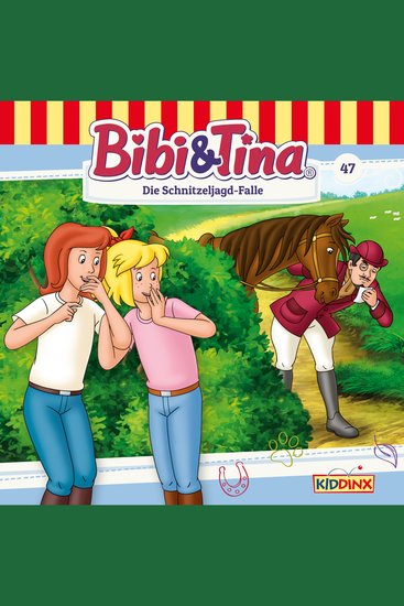 Bibi & Tina Folge 47: Die Schnitzeljagd-Falle - cover