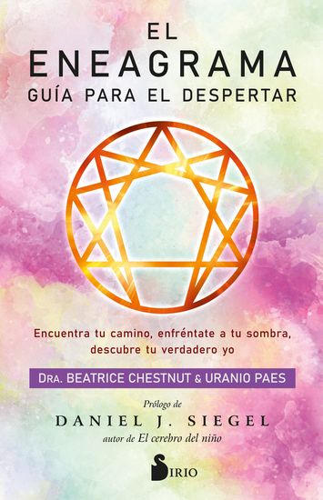 El eneagrama Guía para el despertar - Encuentra tu camino enfréntate a tu sombra descubre tu verdadero yo - cover