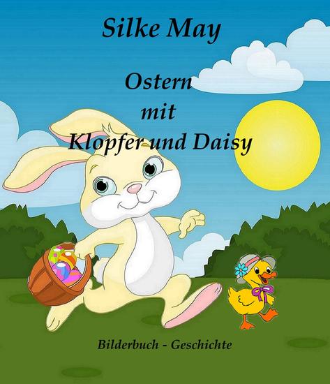 Ostern mit Klopfer und Daisy - Bilderbuch - Geschichte - cover