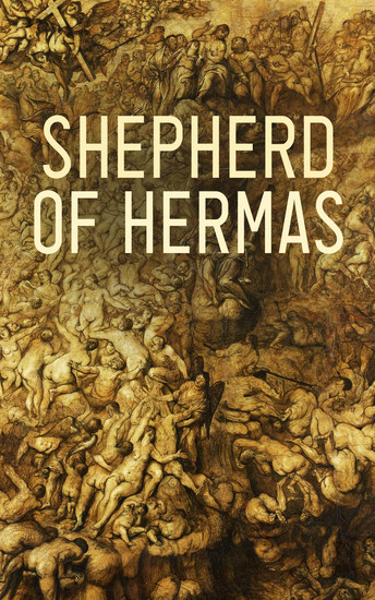 Shepherd of Hermas - Christian Canonical Scripture - cover