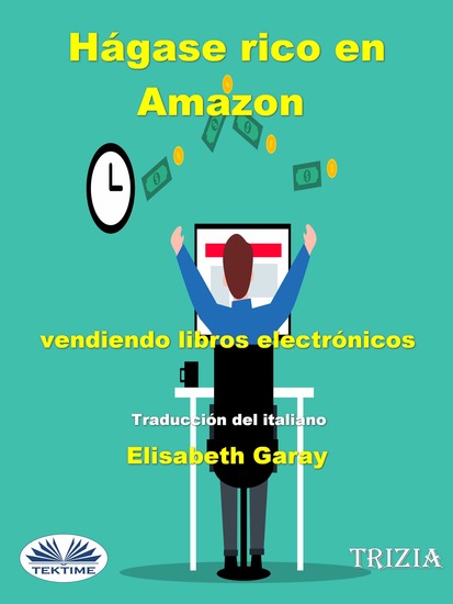 Hágase Rico En Amazon Vendiendo Libros Electrónicos - cover