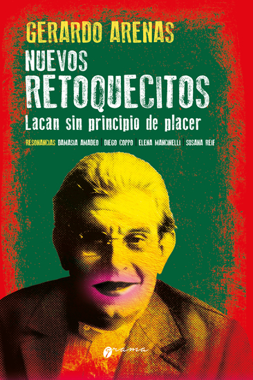 Nuevos retoquecitos - Lacan sin principio de placer - cover