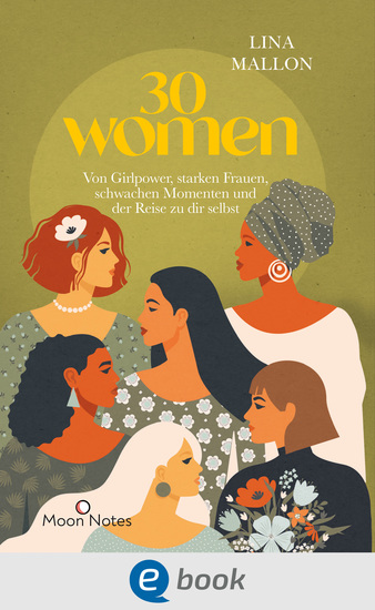 30 Women - Von Girlpower starken Frauen schwachen Momenten und der Reise zu dir selbst - cover