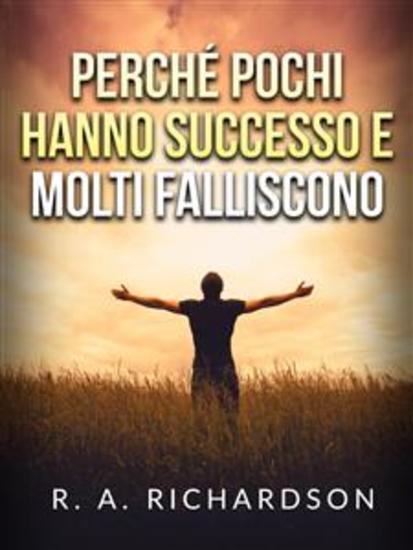 Perché pochi hanno successo e molti falliscono (Tradotto) - cover