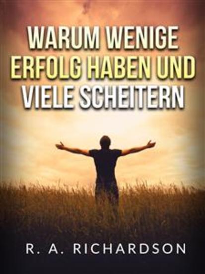 Warum wenige erfolg haben und viele scheitern (Übersetzt) - cover