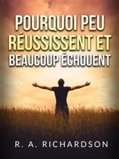 Pourquoi peu réussissent et beaucoup échouent (Traduit) - cover