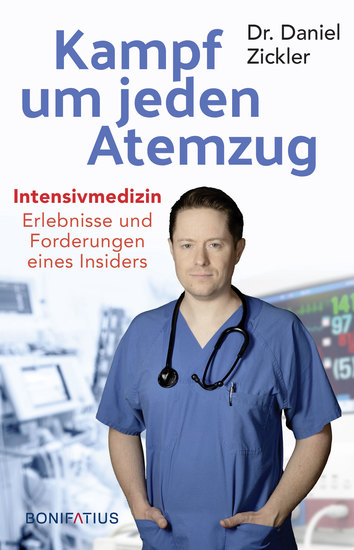 Kampf um jeden Atemzug - Intensivmedizin - Erlebnisse und Forderungen eines Insiders - cover