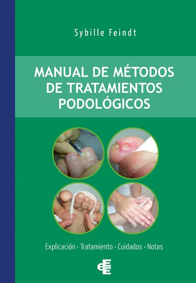 Manual de métodos de tratamientos podológicos - cover