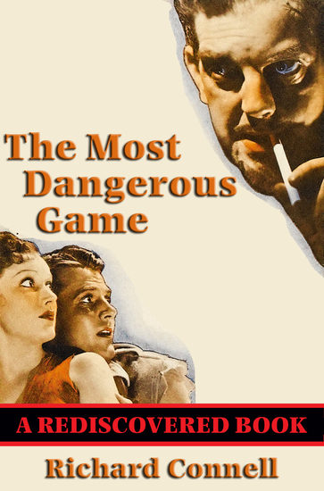 The Most Dangerous Game (Rediscovered Books) - cover