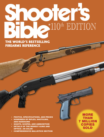 Shooter's Bible 110th Edition - The World's Bestselling Firearms Reference - cover