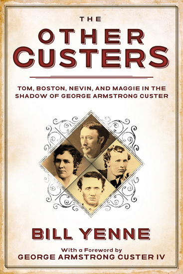 The Other Custers - Tom Boston Nevin and Maggie in the Shadow of George Armstrong Custer - cover