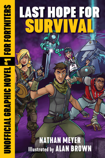 Last Hope for Survival - Unofficial Graphic Novel #1 for Fortniters - cover