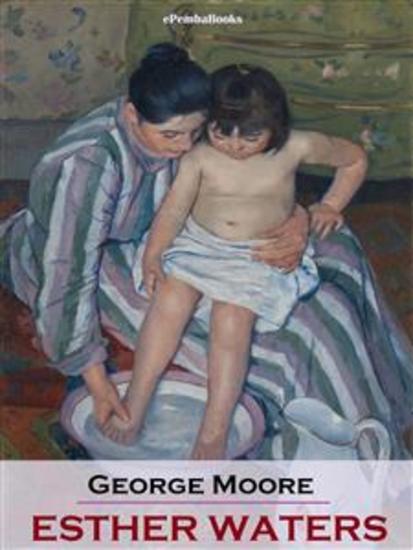 Esther Waters (Annotated) - cover