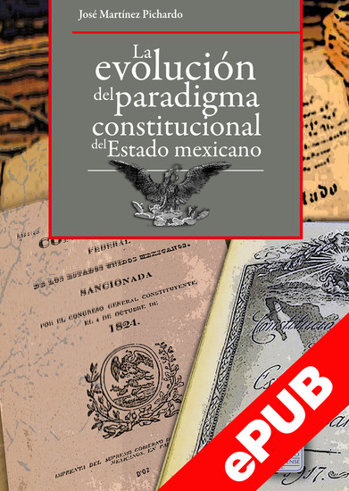 La evolución del paradigma constitucional del Estado mexicano - cover