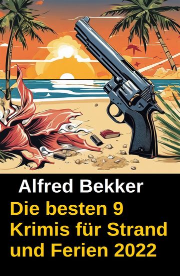 Die besten 9 Krimis für Strand und Ferien 2022 - cover