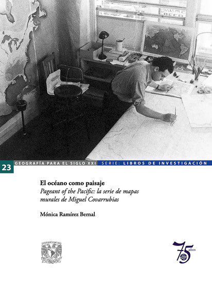 El océano como paisaje - Pageant of the Pacific: la serie de mapas murales de Miguel Covarrubias - cover