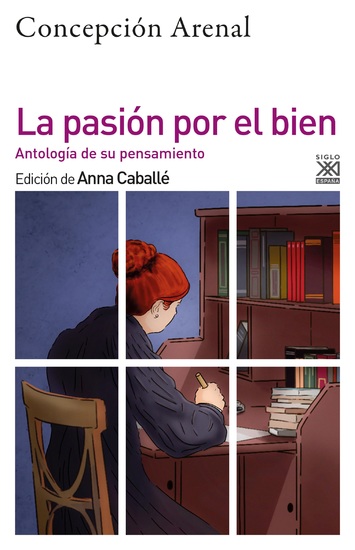 La pasión por el bien - Antología de su pensamiento moral - cover