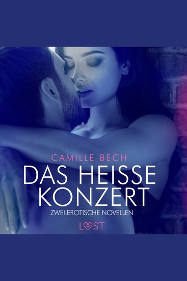 Das heiße Konzert – Zwei erotische Novellen - cover