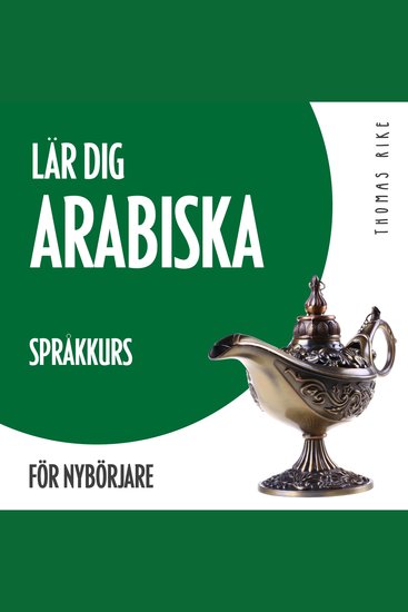 Lär dig arabiska (språkkurs för nybörjare) - cover