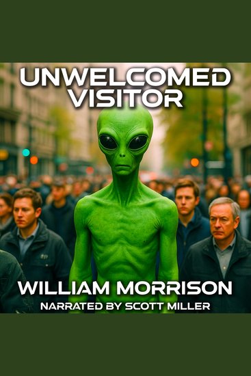 Unwelcomed Visitor - When Aliens Visit… and Nobody Cares - cover