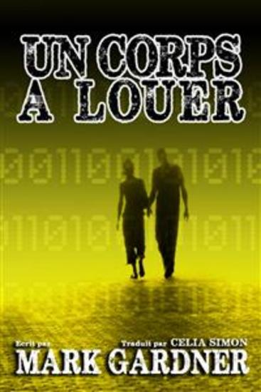 Un Corps À Louer - Et Si Vous Pouviez Louer Le Corps De Vos Rêves ? - cover