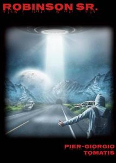 Robinson Sr - Los Extraterrestres Están De Vuelta Ponganse A Salvo - cover