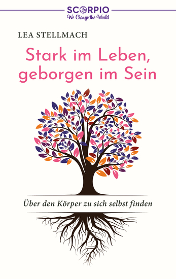 Stark im Leben geborgen im Sein - Über den Körper zu sich selbst finden - cover