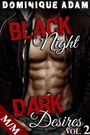 Black Night Dark Desires: Son Initiation (Vol 2) - Roman Érotique Gay - cover